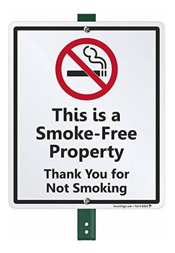 Smartsign  Esta Es Una Propiedad Libre De Humo, Gracias Por 