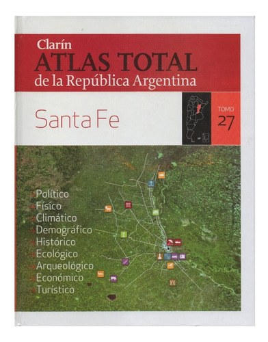 Atlas Total De La Rca Argentina, Clarín, Tomo 27 Santa Fe