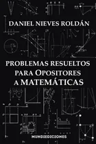 Comprar Libro: Problemas Resueltos Para Opositores A Matemáticas (sp