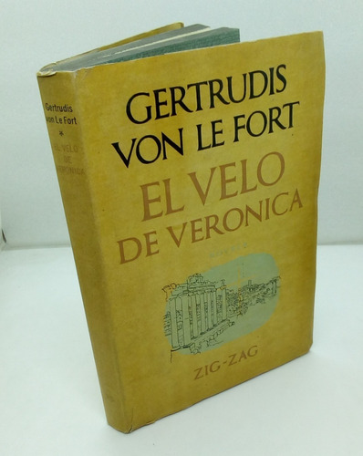 El Velo De Verónica.                  Le Fort, Gertrudis Von