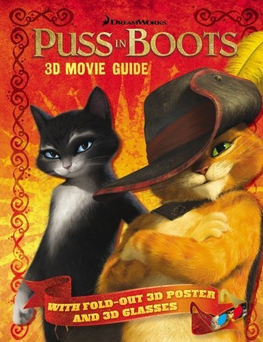 Puss In Boots: 3d Movie Guide