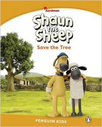 Shaun The Sheep Save The Tree - Penguin Kids 3 Classic