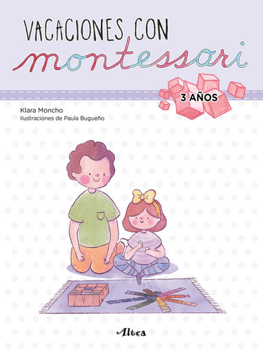 Vacaciones Con Montessori 3 Aã¿os - Moncho, Klara