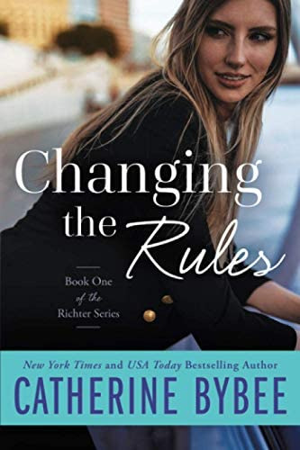 Changing The Rules (richter, 1), De Bybee, Catherine. Editorial Montlake, Tapa Blanda En Inglés