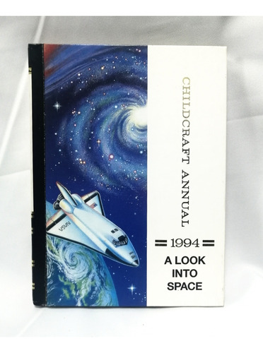 Libro Educativo, Childcraft Annual 1994, A Look Into Space 