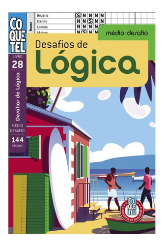 Livro Coquetel Desafios De Lógica 28, De Editora Coquetel. Editorial Coquetel - Nf, Capa Mole, Edição 2024-11-30 00:00:00 Em Português