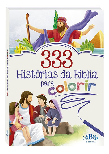 333 Histórias da Bíblia para Colorir, de © Todolivro Ltda.. Editora Todolivro Distribuidora Ltda., capa mole em português, 2019