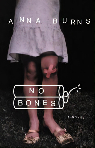 No Bones, De Burns, Anna., Vol. 1. Editorial W W Norton & Co, Tapa Blanda En Inglés