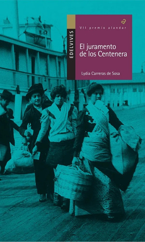 El Juramento De Los Centenera, Lydia Carreras De Sosa