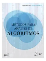 Comprar Livro Métodos Para Análise De Algoritmos - Vladimir A. Dobrushkin [2012]