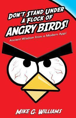 Libro Don't Stand Under A Flock Of Angry Birds - Mike G W...