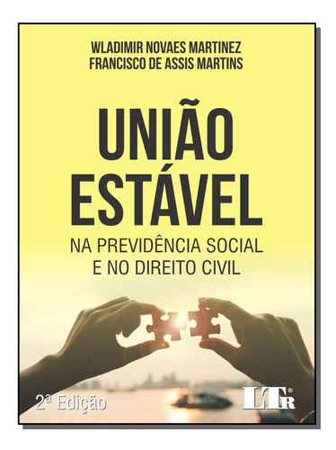 Libro Uniao Estavel 02ed 19 De Martinez Wladimir E Martins F