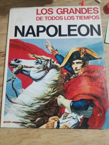 Napoleon Los Grandes De Todos Los Tiempos