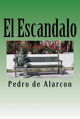 Libro El Escandalo (spanish) Edition - De Alarcon, Pedro ...