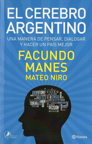Facundo Manes  El Cerebro Argentino 