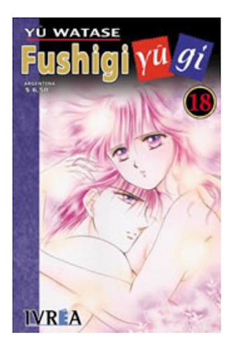 Fushigi Yuugi Vol. 18 - Yuu Watase