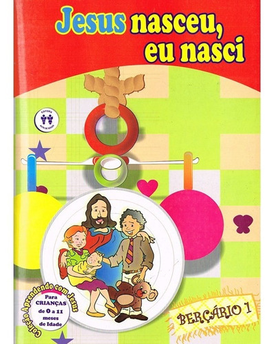 Jesus Nasceu, Eu Nasci - Berçario I, De : Es Diversos. Série Não Aplica, Vol. Não Aplica. Editora Auta De Souza, Capa Mole, Edição Não Aplica Em Português, 2010