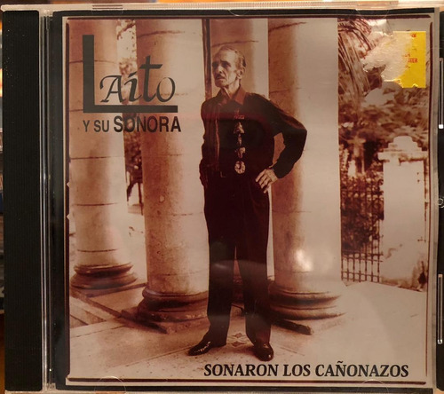 Laito Y Su Sonora - Sonaron Los Cañonazos. Cd, Album. 