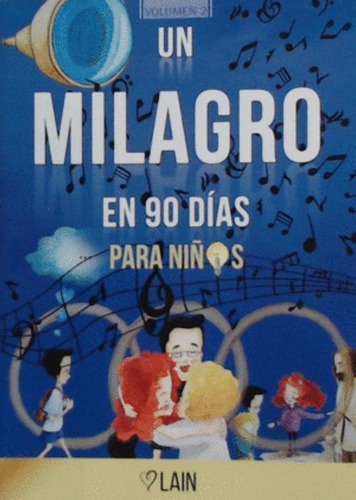 Libro Un Milagro En 90 Días Para Niños