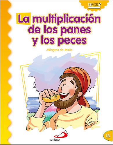 La Multiplicación De Los Panes Y Los Peces (libro Original)