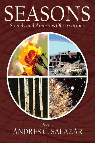 Seasons, Poems, De Salazar, Andres C.. Editorial Sunstone Pr, Tapa Blanda En Inglés