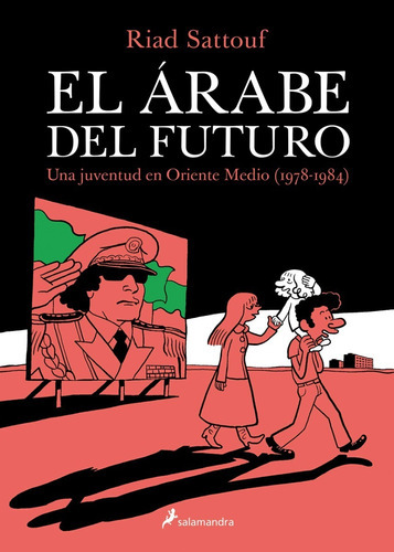 El Árabe Del Futuro 1, De Riad Sattouf. Editorial Salamandra Graphic En Español