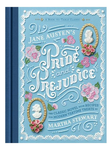 Jane Austen's Pride And Prejudice: A Book-to-table Cla. Ew04