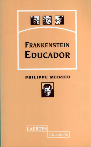 Imagen 1 de 3 de Frankenstein Educador, Philip Meirieu, Ed. Laertes