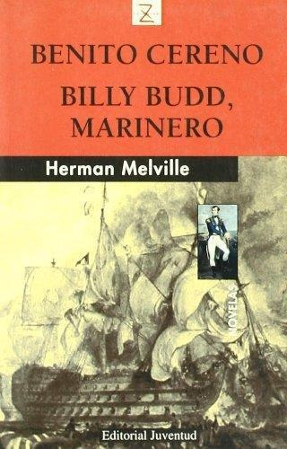 Benito Cereno. Billy Budd, Marinero