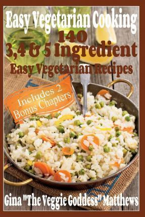 Libro Easy Vegetarian Cooking - Gina The Veggie Goddess M...