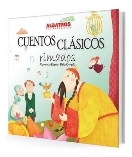 Cuentos Clasicos Rimados - Florencia Esses