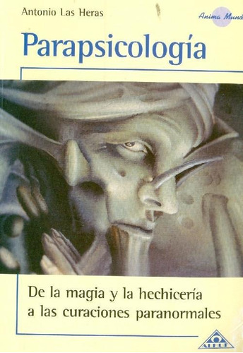 Libro Parapsicología De Antonio Las Heras