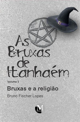 As Bruxas De Itanhaem, De Bruno Fischer Lopes. Editorial Crv, Capa Mole, Edição 1 Em Português, 2022