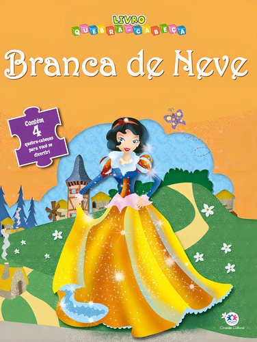 Branca de Neve, de Buchweitz, Donaldo. Livro quebra-cabeça Editorial Ciranda Cultural Editora E Distribuidora Ltda., capa mole em português, 2018