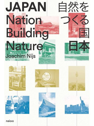 Libro: Japan: Nation Building Nature