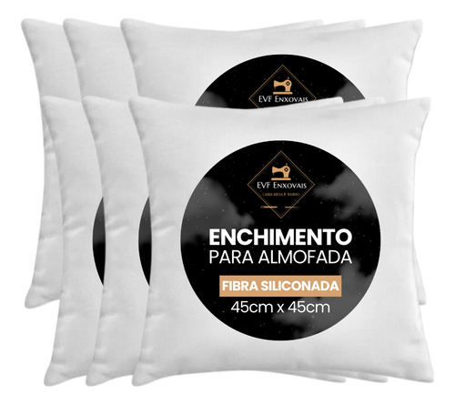 Kit 6 Enchimentos Para Almofada Refil Fibra Siliconada 45x45 Super Macia E Antiácaro
