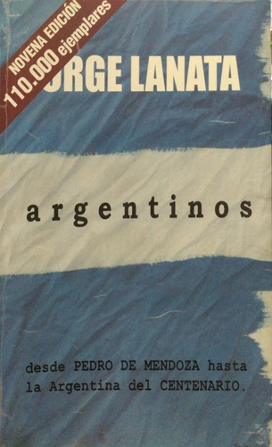 Argentinos Jorge Lanata Edición B Usado *