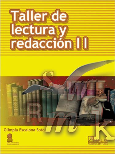 Libro Taller De Lectura Y Redacción De Olimpia Escalona Soto