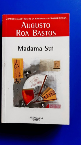 Libro Madama Sui - Augusto Roa Bastos