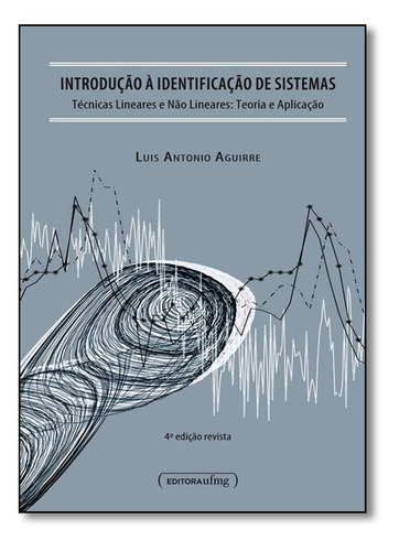 Introdução À Identificação De Sistemas: Técnicas Linea