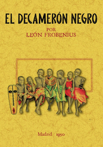 El Decameron Negro, De Frobenius, Leon. Editorial Editorial Maxtor, Tapa Blanda En Español