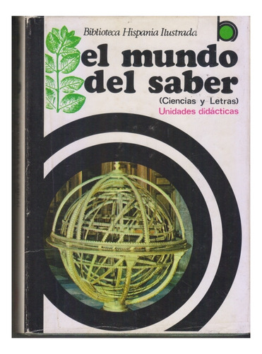 El Mundo Del Saber. Ciencias Y Letras. Sopena. Centro