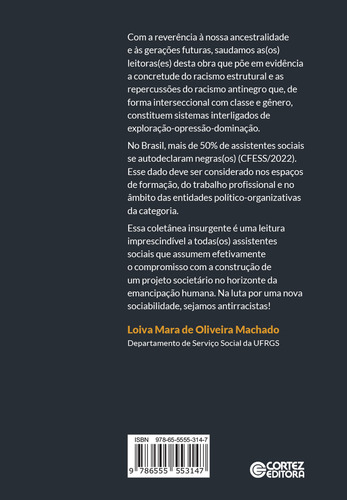 Antirracismos e Serviço Social, de (Seleccionado(es) por) Eurico, Maria Campos/ Oliveira e Silva, Maria Liduina de/ Passos, Rachel Gouveia/ Gonçalves, Renata. Editorial Cortez, capa mole em português, 2022