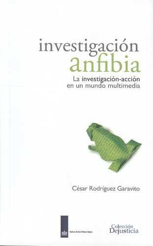 Libro Investigación Anfibia. La Investigación-acción En Un