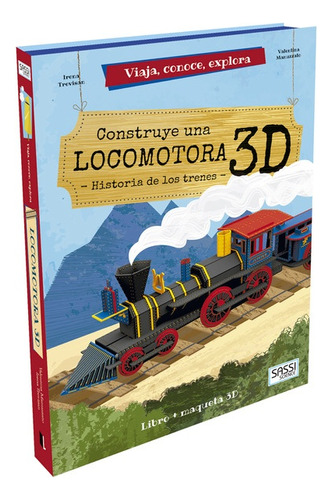 Construye Una Locomotora 3d - Historia De Los Trenes - Irena