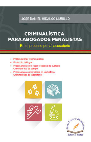 Libro Criminalistica Para Abogados Penalistas En El Proc Nvo