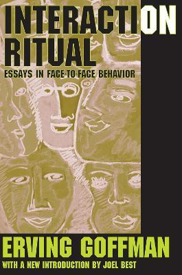 Libro Interaction Ritual : Essays In Face-to-face Behavio...