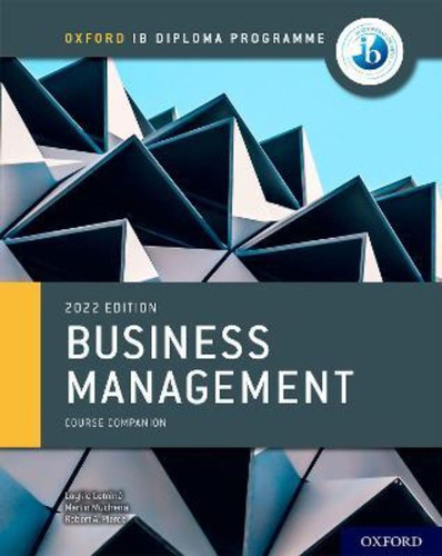 Oxford Ib Diploma Programme: Business Management Course Book