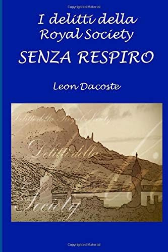 Libro: I Delitti Della Royal Society: Senza Respiro (italian