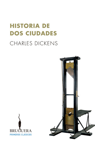 Historia de dos ciudades, de Dickens, Charles. Editorial B de Bolsillo, tapa blanda en español, 2016